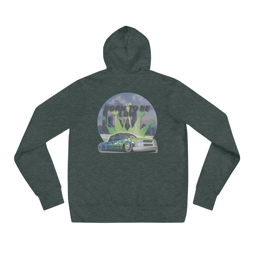 Born to be low hoodie